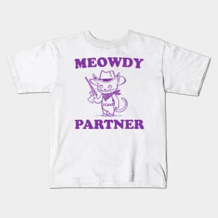 meowdy partner Kids T-Shirt